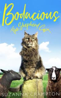 Bodacious: The Shepherd Cat, Suzanna  Crampton аудиокнига. ISDN39779293