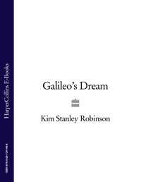Galileo’s Dream - Kim Stanley Robinson