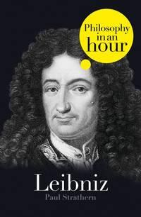 Leibniz: Philosophy in an Hour, Paul  Strathern аудиокнига. ISDN39791633