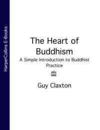 The Heart of Buddhism: A Simple Introduction to Buddhist Practice - Guy Claxton