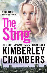 The Sting: Pre-order the most explosive thriller of 2019 from the No.1 bestseller - Kimberley Chambers