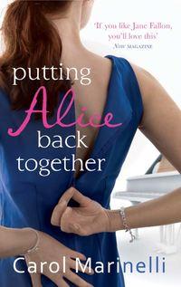 Putting Alice Back Together - Carol Marinelli