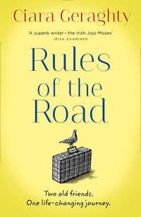 Rules of the Road, Ciara  Geraghty аудиокнига. ISDN39802297