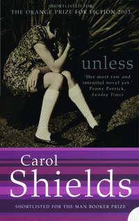Unless - Carol Shields