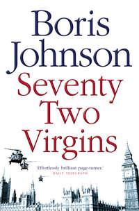 Seventy-Two Virgins, Boris  Johnson аудиокнига. ISDN39812329