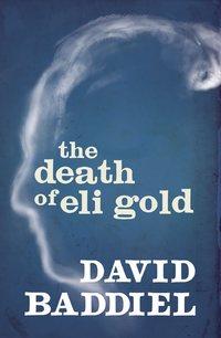 The Death of Eli Gold, David  Baddiel аудиокнига. ISDN39814961