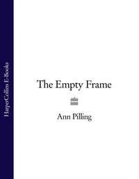 The Empty Frame - Ann Pilling