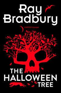 The Halloween Tree, Рэя Брэдбери аудиокнига. ISDN39816361
