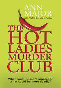 The Hot Ladies Murder Club, Ann  Major аудиокнига. ISDN39816609