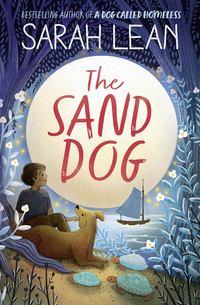 The Sand Dog, Sarah  Lean аудиокнига. ISDN39819417
