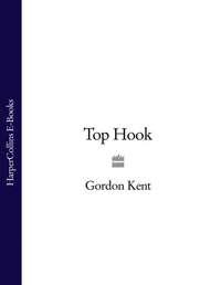 Top Hook, Gordon  Kent аудиокнига. ISDN39821889