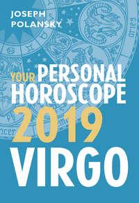 Virgo 2019: Your Personal Horoscope, Joseph  Polansky аудиокнига. ISDN39822385