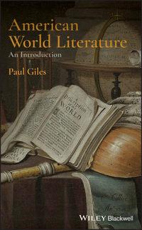 American World Literature: An Introduction - Paul Giles