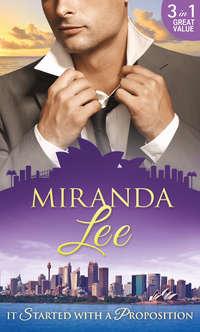 It Started With A Proposition: Blackmailed into the Italians Bed / Contract with Consequences / The Passion Price, Miranda Lee аудиокнига. ISDN39864720