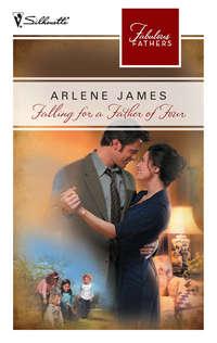 Falling for a Father of Four, Arlene  James аудиокнига. ISDN39868864
