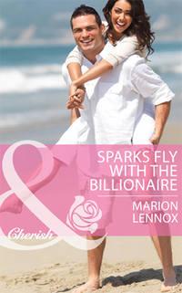 Sparks Fly with the Billionaire, Marion  Lennox аудиокнига. ISDN39870568