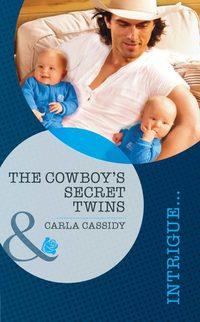 The Cowboys Secret Twins - Carla Cassidy