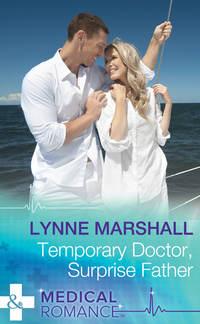 Temporary Doctor, Surprise Father - Lynne Marshall