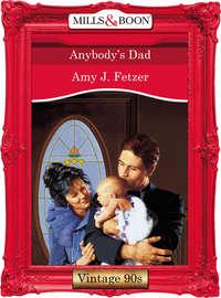 Anybodys Dad - Amy Fetzer