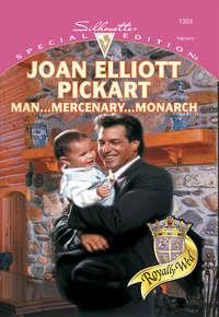 Man...Mercenary...Monarch - Joan Pickart