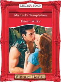 Michaels Temptation, Eileen  Wilks аудиокнига. ISDN39879384