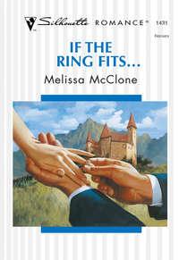 If The Ring Fits... - Melissa McClone