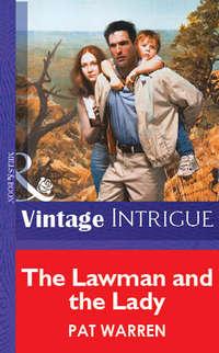 The Lawman And The Lady, Pat  Warren аудиокнига. ISDN39897394