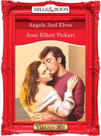 Angels And Elves - Joan Pickart