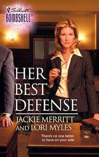 Her Best Defense, Jackie/Lori  Merritt/Myles аудиокнига. ISDN39906530