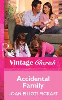 Accidental Family - Joan Pickart