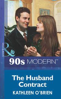 The Husband Contract - Kathleen OBrien