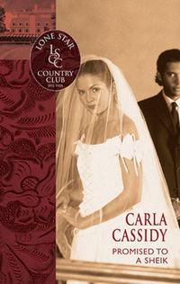 Promised to a Sheikh - Carla Cassidy
