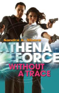 Without A Trace - Sandra Moore