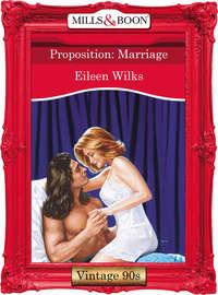 Proposition: Marriage - Eileen Wilks