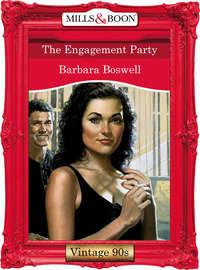 The Engagement Party, Barbara  Boswell аудиокнига. ISDN39939002