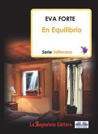 En Equilibrio, Eva  Forte аудиокнига. ISDN40208047