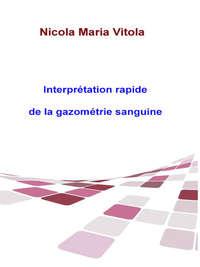 Interprétation Rapide De La Gazométrie Sanguine,  аудиокнига. ISDN40851205