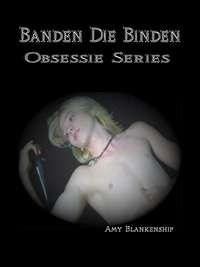 Banden Die Binden - Amy Blankenship