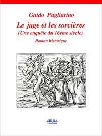 Le Juge Et Les Sorcières, Guido Pagliarino аудиокнига. ISDN40851885
