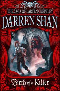 Birth of a Killer - Darren Shan