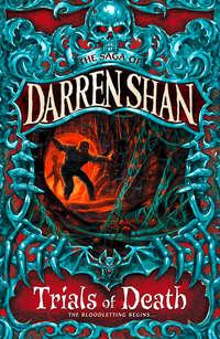 Trials of Death - Darren Shan