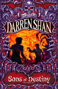 Sons of Destiny - Darren Shan