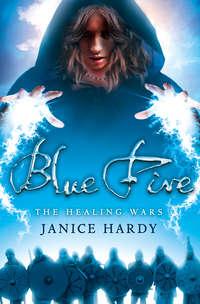 Blue Fire - Janice Hardy
