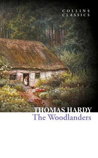 The Woodlanders, Томаса Харди аудиокнига. ISDN42409342