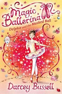 Delphie and the Masked Ball, Darcey  Bussell аудиокнига. ISDN42412806