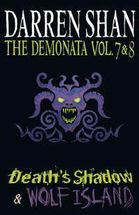 Volumes 7 and 8 - Death’s Shadow/Wolf Island,  аудиокнига. ISDN42413358