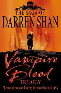 Vampire Blood Trilogy,  аудиокнига. ISDN42413526
