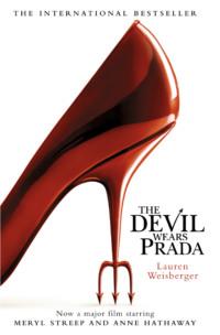 The Devil Wears Prada: Loved the movie? Read the book!, Лорен Вайсбергер аудиокнига. ISDN42418722