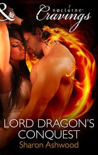 Lord Dragons Conquest - Sharon Ashwood