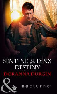 Sentinels: Lynx Destiny - Doranna Durgin